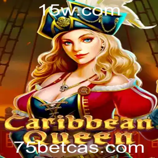 Descubra o Mundo Emocionante de CaribbeanQueen no 75bet Cassino
