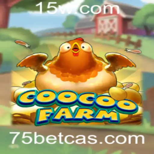 CooCooFarm: O Novo Sensação no 75bet Cassino
