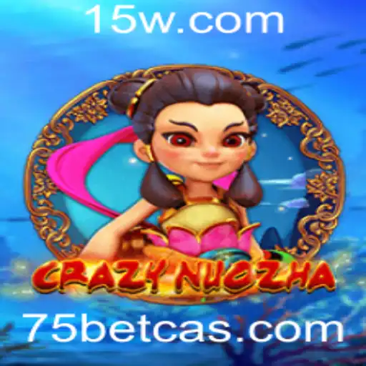CrazyNuoZha: Descobrindo a Emoção do Jogo no 75bet Cassino