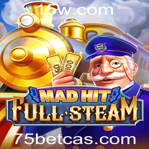 Explorando o Universo de MadHitFullSteam no 75bet Cassino